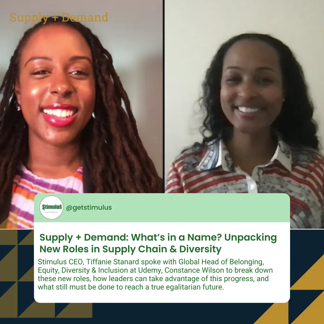 Supply + Demand: What’s in a Name? Unpacking new Roles in Supply Chain and Diversity with Constance Wilson